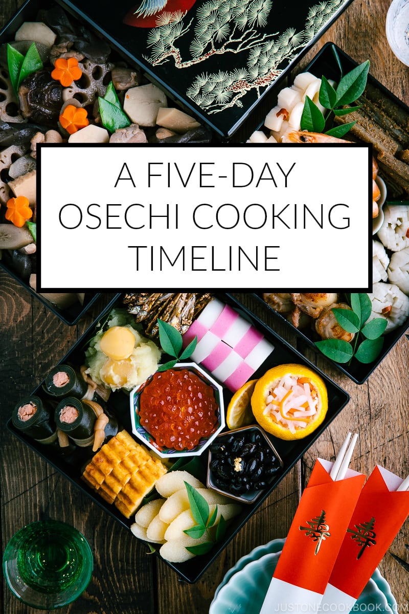 A 5-Day Osechi Cooking Timeline I Easy Japanese Recipes at JustOneCookbook.com